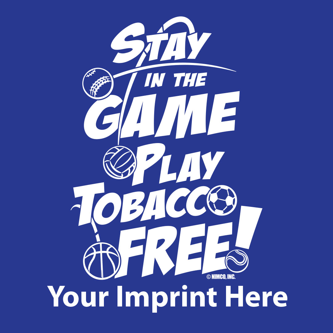 Tobacco Prevention Banner (Customizable): Stay In The Game, Play Tobacco Free