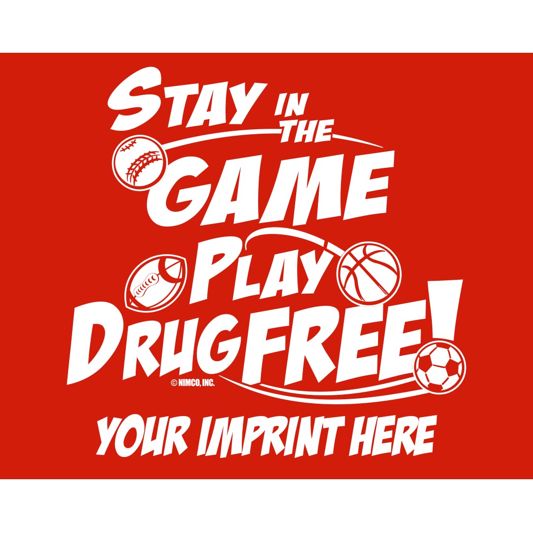 Drug Prevention Banner (Customizable): Stay In The...