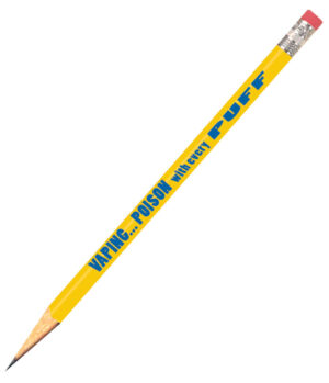 VAPING…POISON with every PUFF Pencil – Sold in Sets of 144