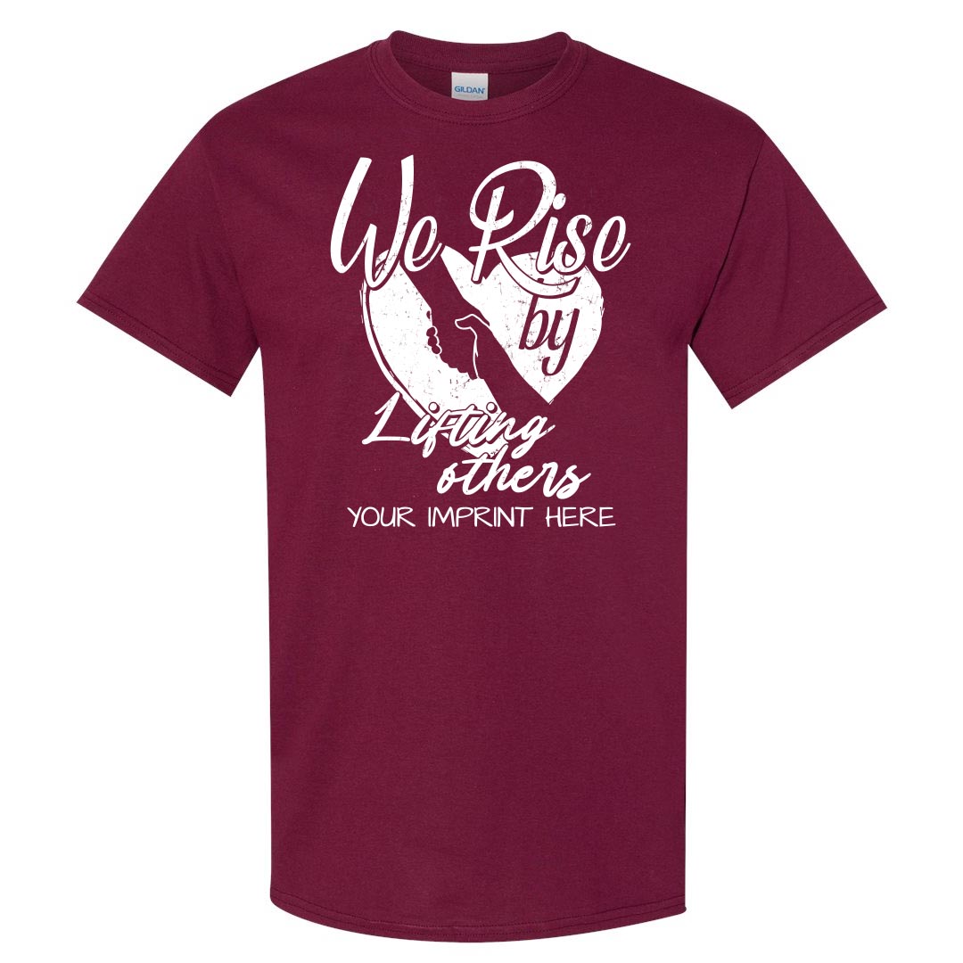We RISE by Lifting Others T-Shirt (Stock)