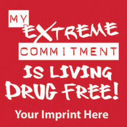 Drug Prevention Banner (Customizable): My Extreme Commitment…