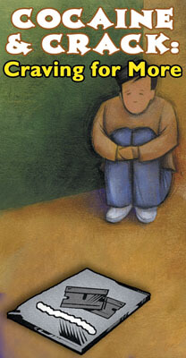 Cocaine & Crack: A Craving for More (35 min. DVD)