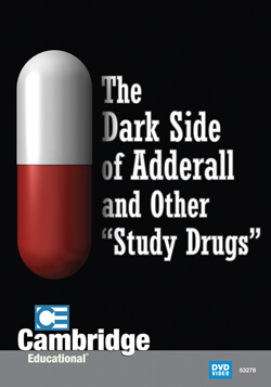 The Dark Side of Adderall and other “Study Drugs” DVD