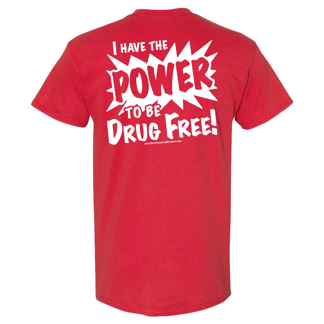 I Have the Power to be Drug Free! Youth Size T-Shirts