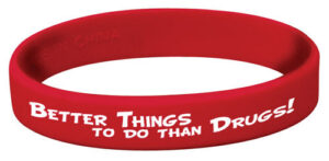 Better Things to do Than Drugs! Silicone Bracelet