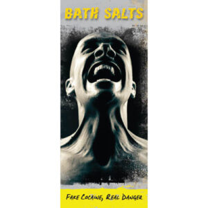 Bath Salts: Fake Cocaine, Real Danger – Pamphlet