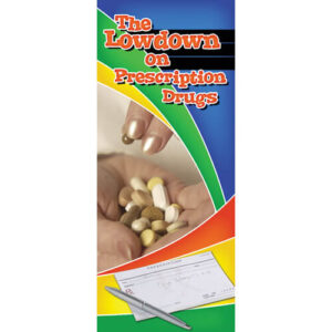 The Lowdown on Prescription Drugs – Pamphlet