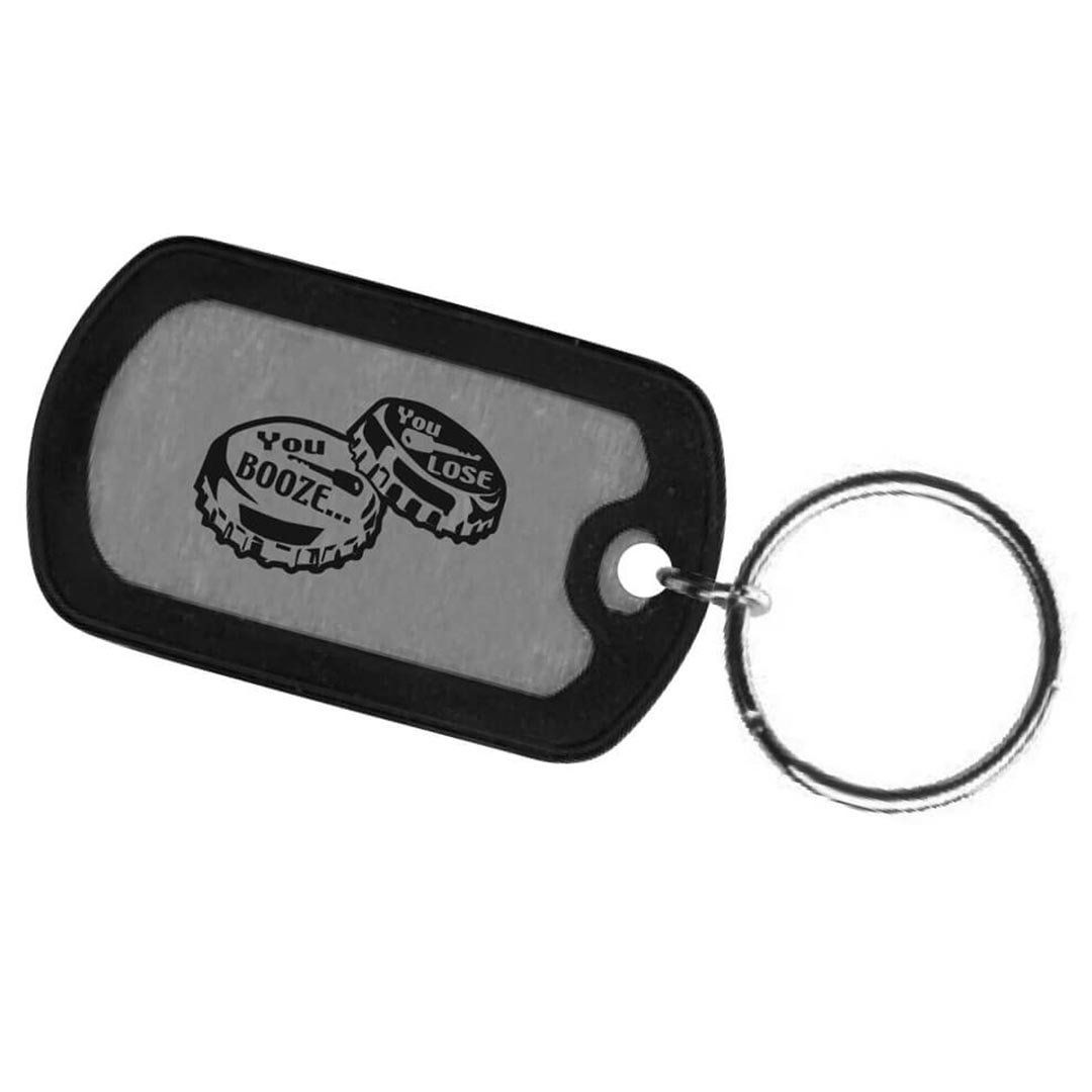You Booze, You Lose ID Key Tag