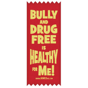 Bully and Drug Free is Healthy for Me! – STANDARD Ribbons
