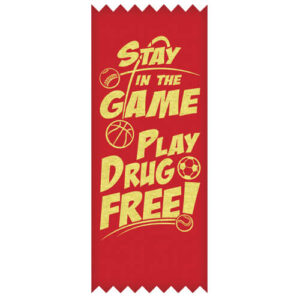 Stay in the Game Play Drug Free – SELF-STICK Ribbons
