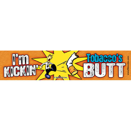 I’m Kickin’ Tobacco’s Butt Bookmark I’m Kickin’ Tobacco’s Butt Bookmark