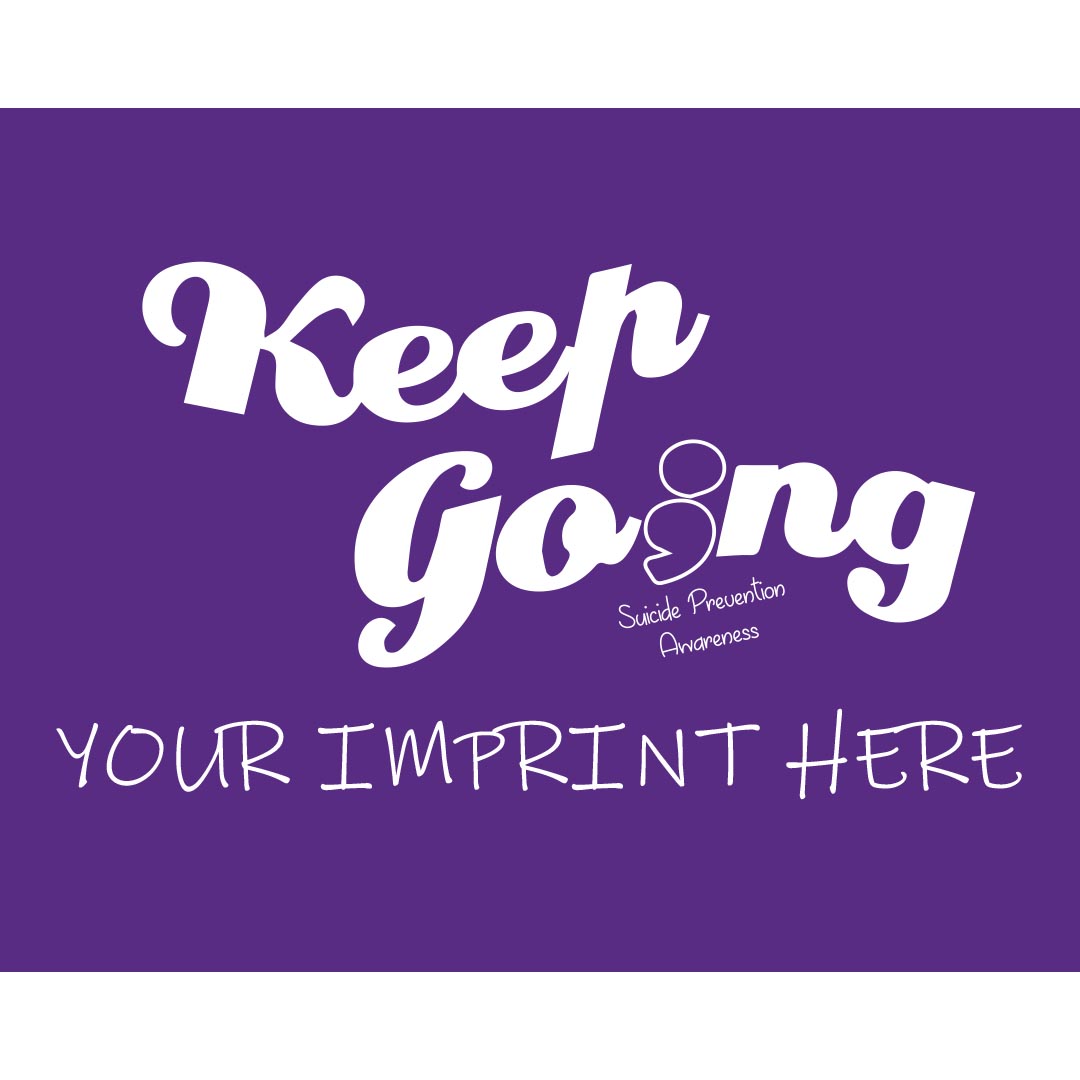 Suicide Prevention Banner (Customizable): Keep Going