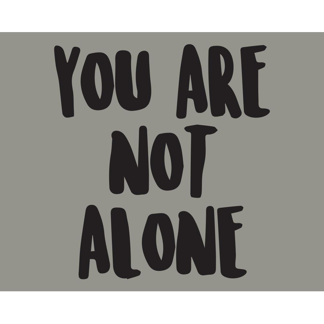 Suicide Prevention Banner (Customizable): You Are Not Alone