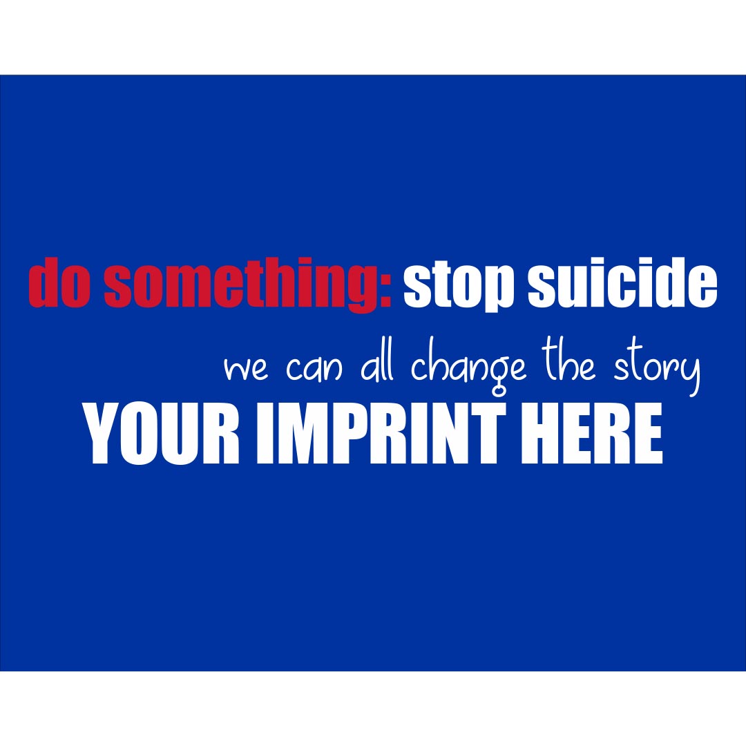 Suicide Prevention Banner (Customizable): Do Something: Stop Suicide