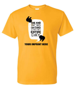 Kindness Shirt : One Kind Word- Customizable
