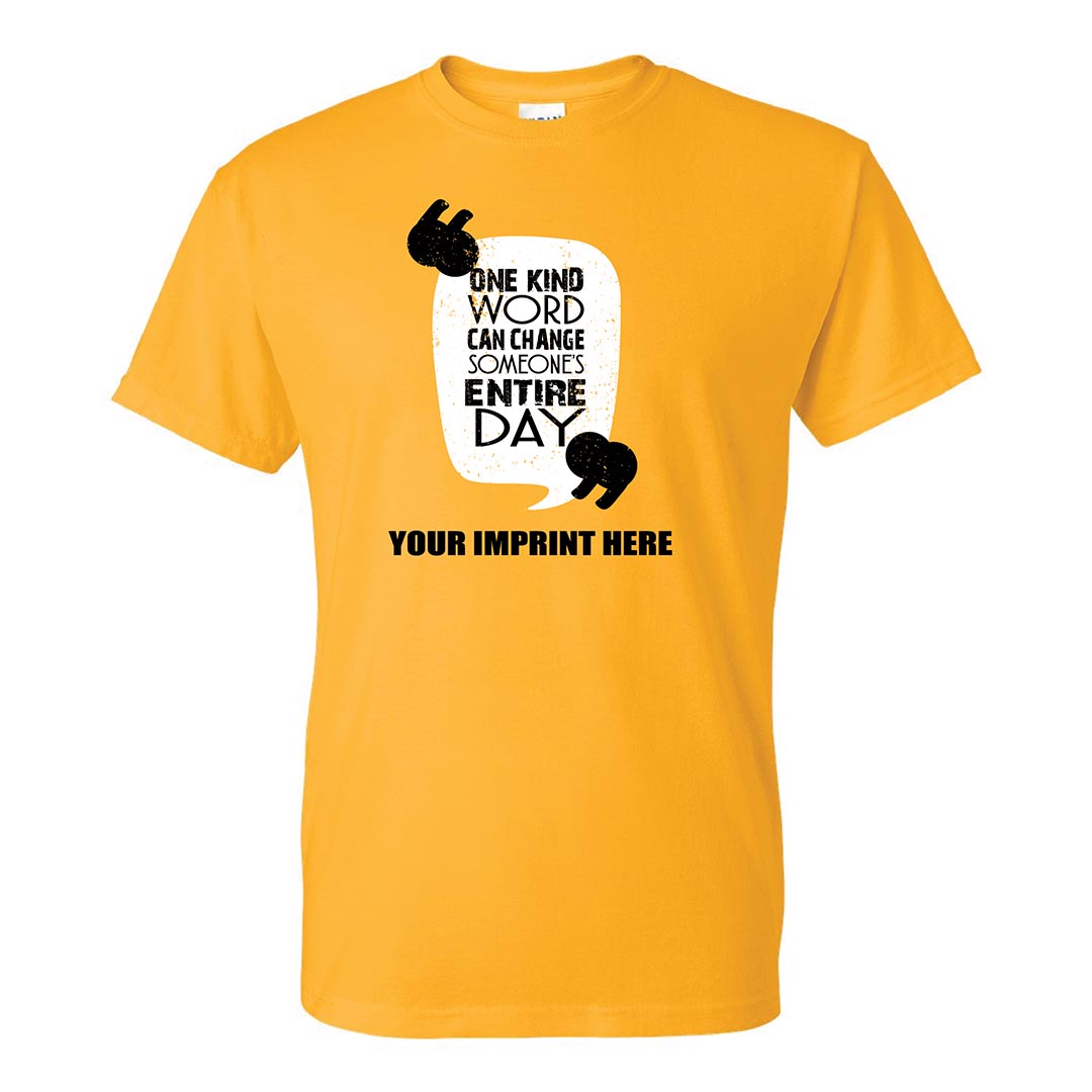 Kindness Shirt : One Kind Word- Customizable