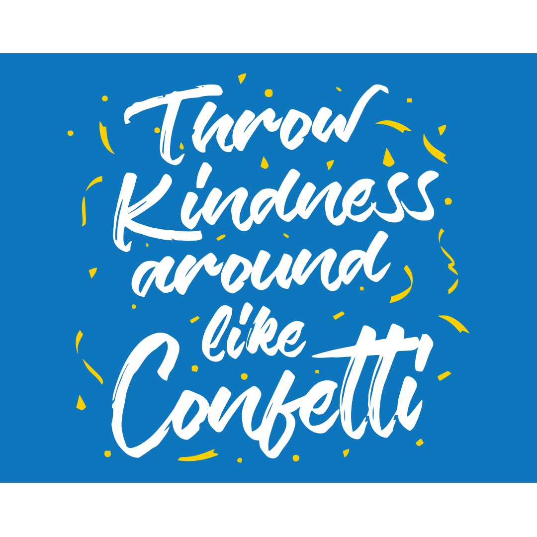 Kindness Banner (Customizable): Throw Kindness Around