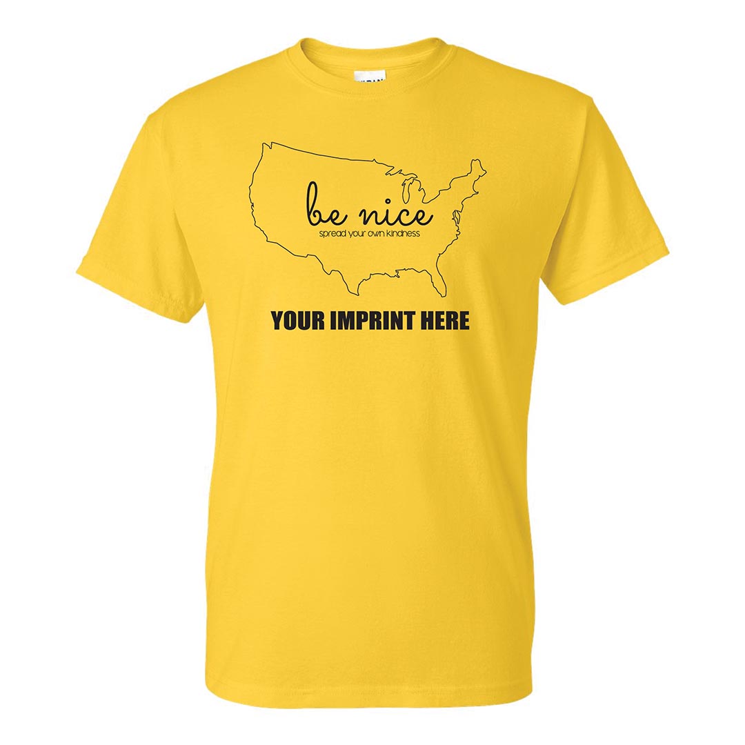 Kindness Shirt: Be Nice-Customizable