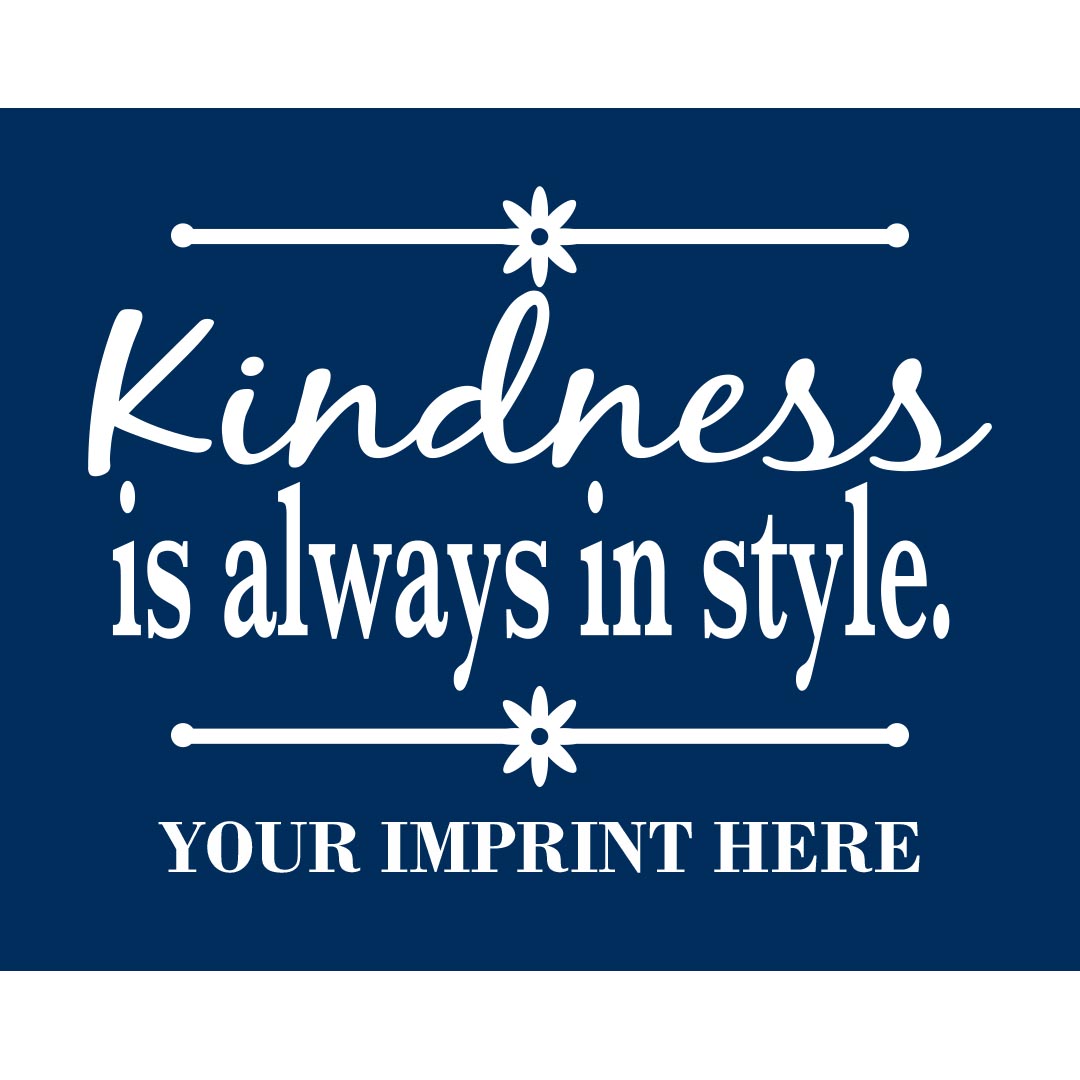 Kindness Banner (Customizable): Kindness Is Always…