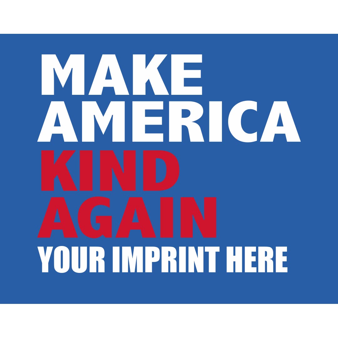 Kindness Banner (Customizable): Make America Kind