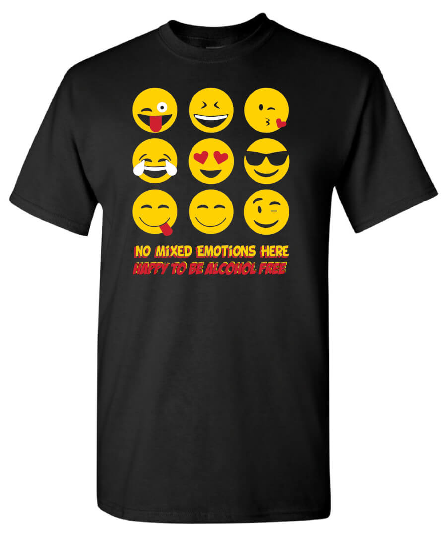 Alcohol Prevention Shirt: No Mixed Emotions Here – Customizable Alcohol Prevention Shirt: No Mixed Emotions Here – Customizable