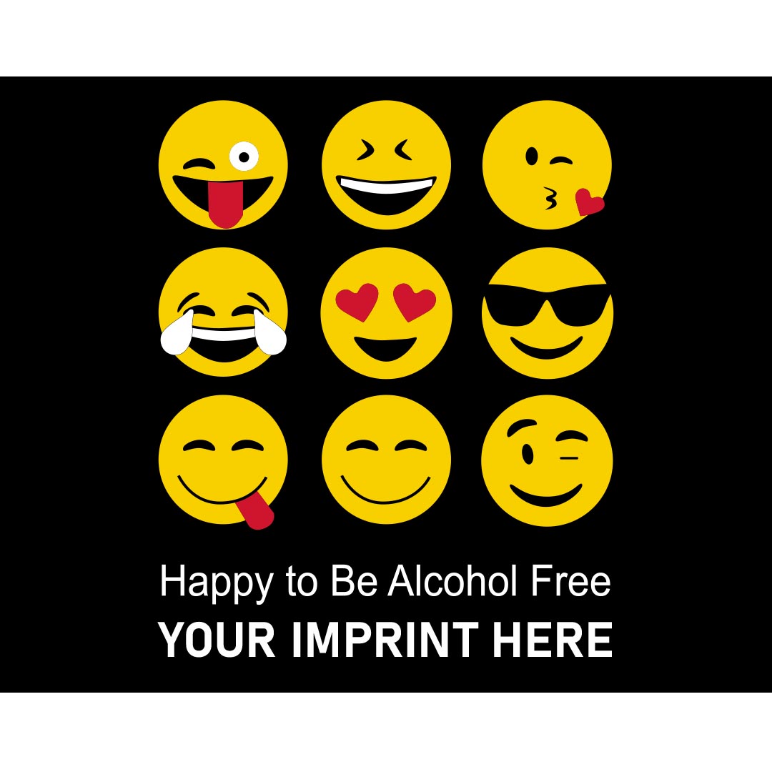 Alcohol Prevention Banner (Customizable): Happy to Be Alcohol Free