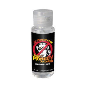 Tobacco Prevention Hand Sanitizer (Customizable): Don’t Monkey Around Be Tobacco Free
