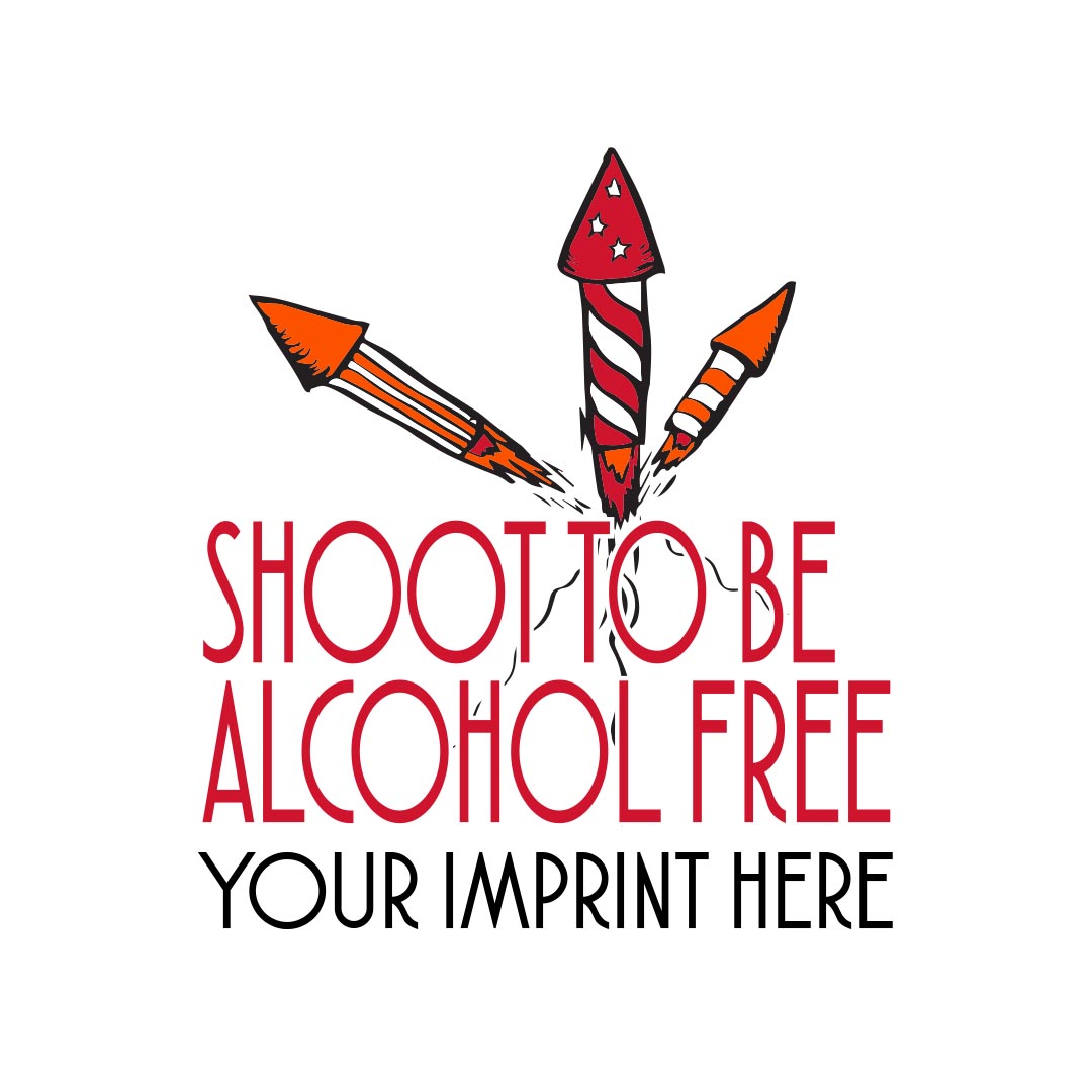 Alcohol Prevention Banner (Customizable): Shoot To Be Alcohol Free