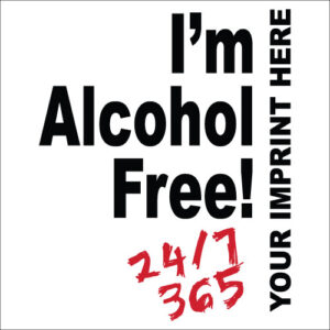 Alcohol Prevention Banner (Customizable): I’m Alcohol Free