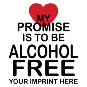 Alcohol Prevention Banner (Customizable): My Promise Is To Be Alcohol Free
