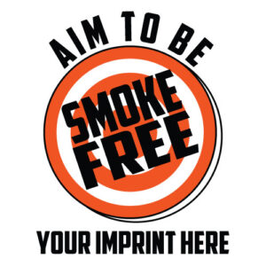 Tobacco Prevention Banner (Customizable): Aim To Be Smoke Free
