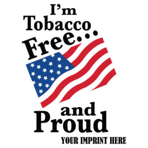 Tobacco Prevention Banner (Customizable): I’m Tobacco Free and Proud
