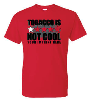 Tobacco Prevention Shirt: Tobacco Is Not Cool- Customizable