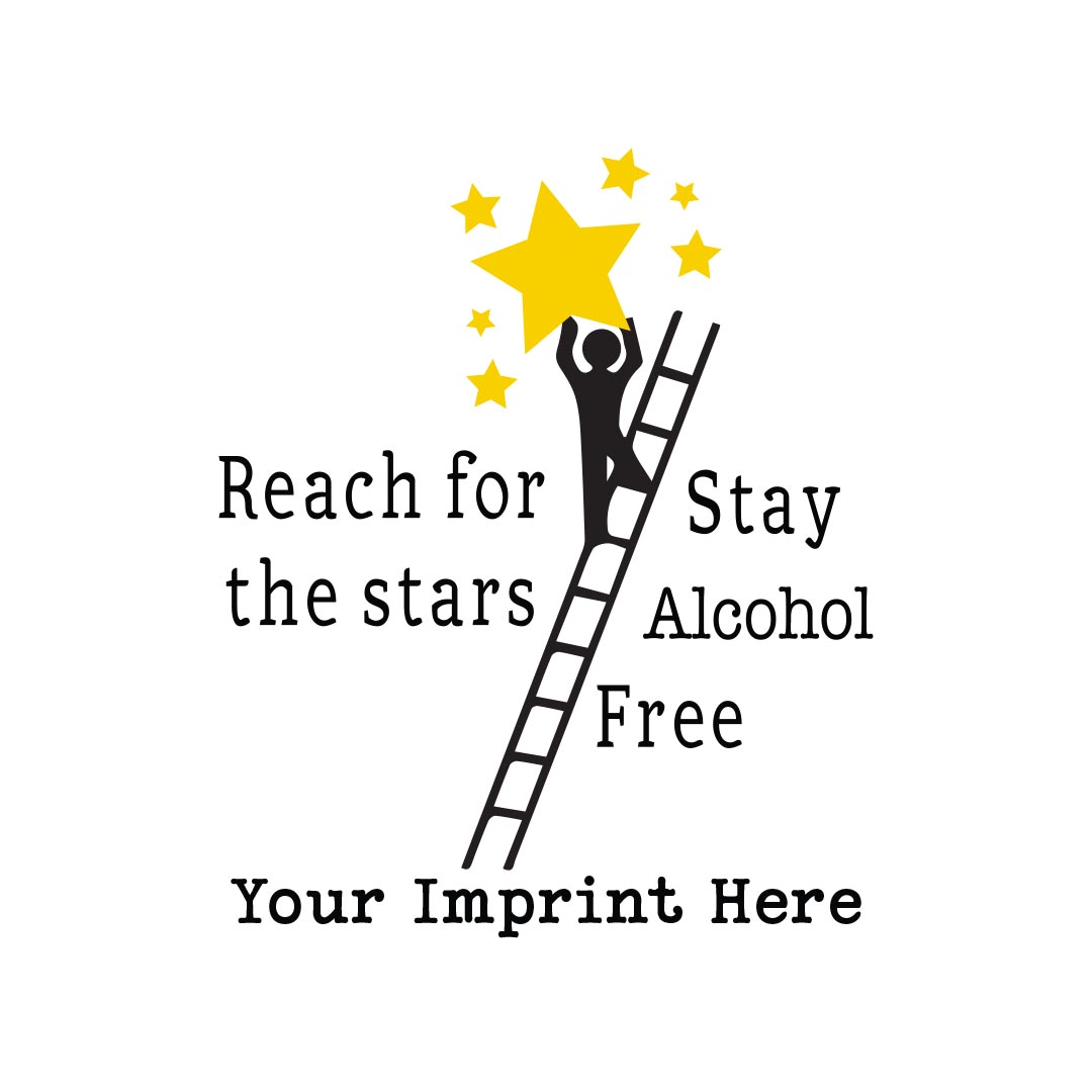 Alcohol Prevention Banner (Customizable): Reach For The Stars, Stay Alcohol Free