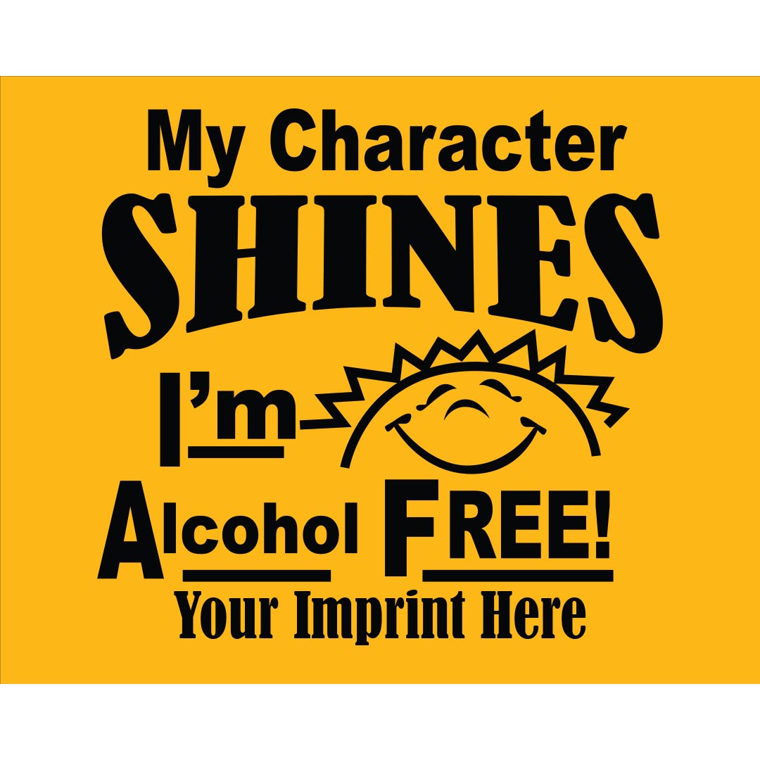 Alcohol Prevention Banner (Customizable): My Character Shines, I’m Alcohol Free