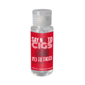 Tobacco Prevention Hand Sanitizer (Customizable): Say No To Cigs Yes To Tacos