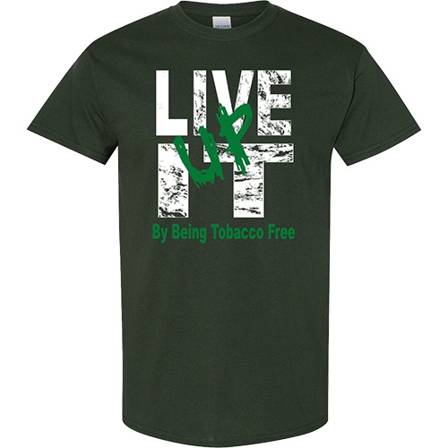 Tobacco Prevention Shirt: Live It Up By Being Tobacco Free Tobacco Prevention Shirt: Live It Up By Being Tobacco Free