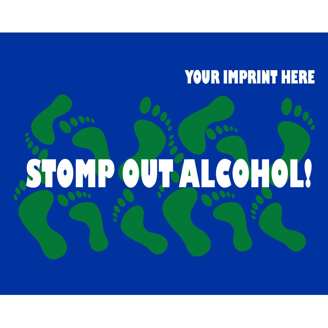 Alcohol Prevention Banner (Customizable): Stomp Out Alcohol