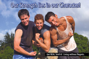 Our Strength Lies in Our Character Poster