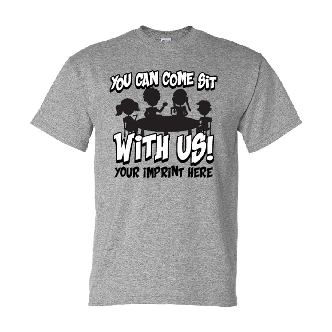 Bullying Prevention Shirt: Come Sit With Us - Customizable