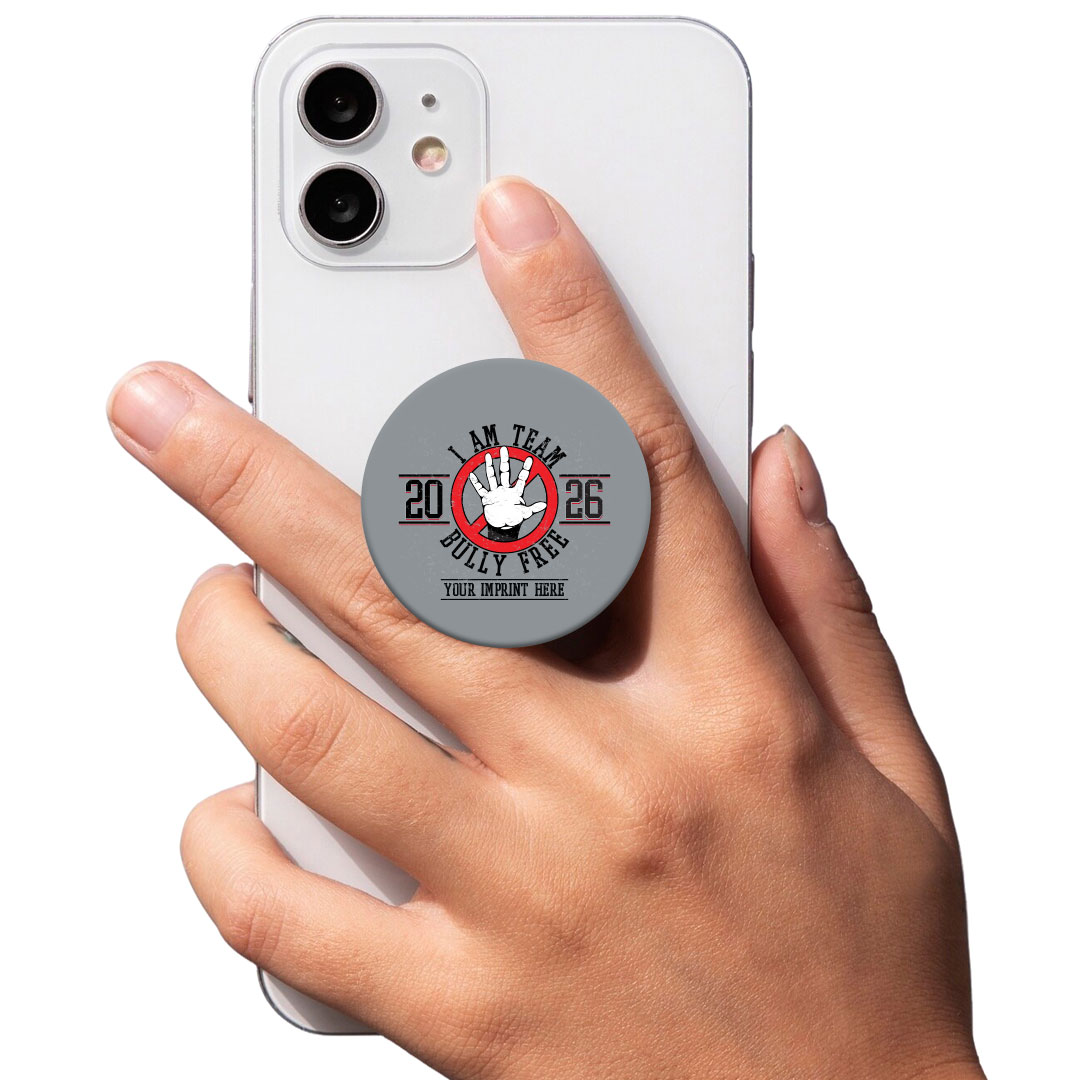 Bullying Prevention PopUp Phone Gripper (Customizable): I Am Team Bully Free