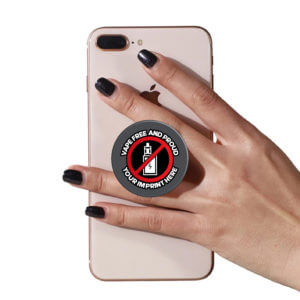 Vaping Prevention PopUp Phone Gripper (Customizable): Vape Free and Proud