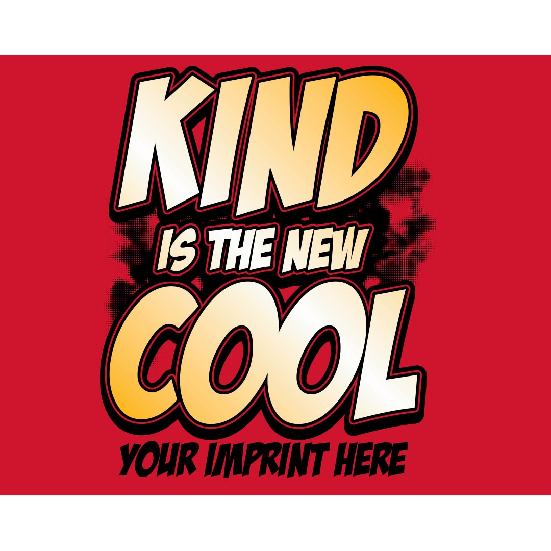 Kindness Banner (Customizable): Kind Is The New Cool