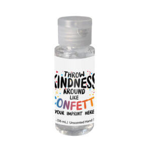 Kindness Hand Sanitizer (Customizable): Throw Kindness Around Like Confetti