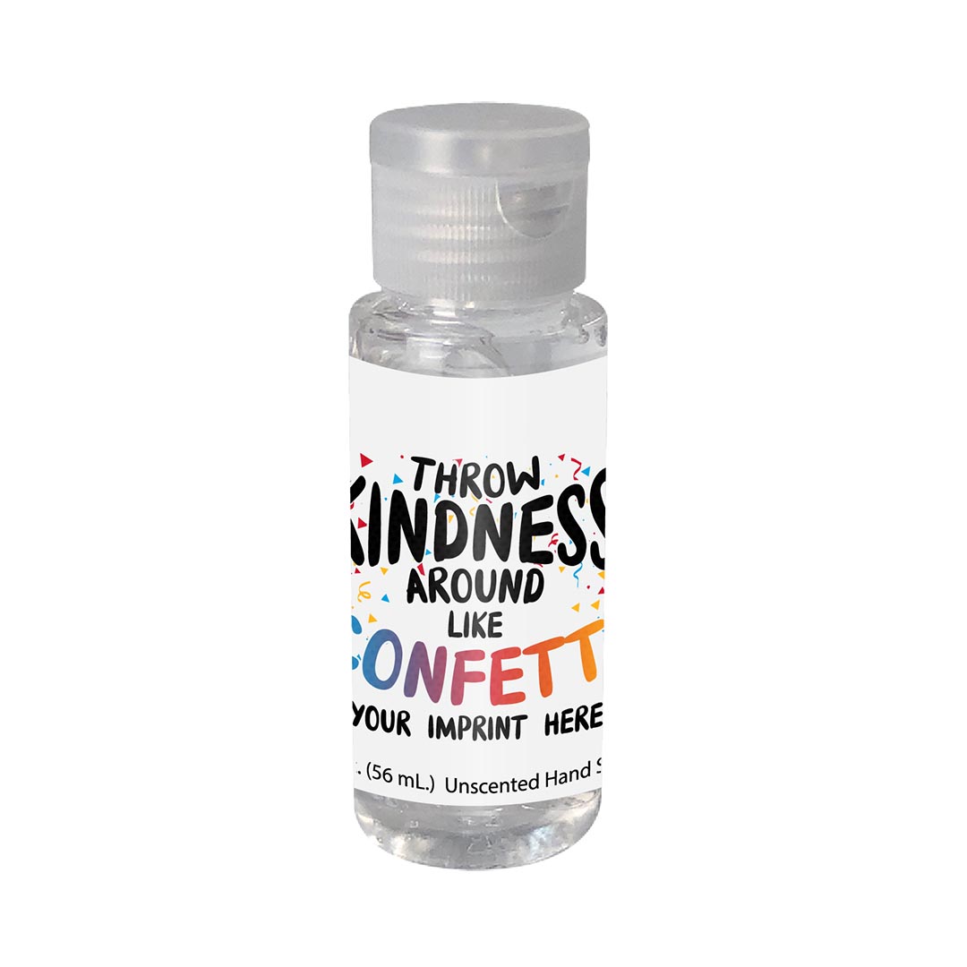 Kindness Hand Sanitizer (Customizable): Throw Kindness Around Like Confetti