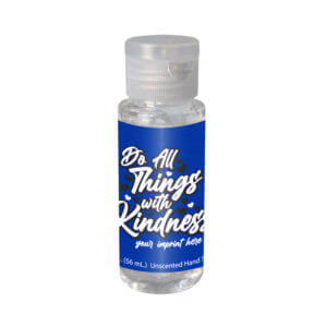 Kindness Hand Sanitizer (Customizable): Do All Things with Kindness