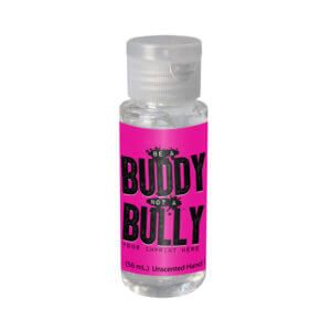 Bullying Prevention Hand Sanitizer (Customizable): Be A Buddy Not A Bully