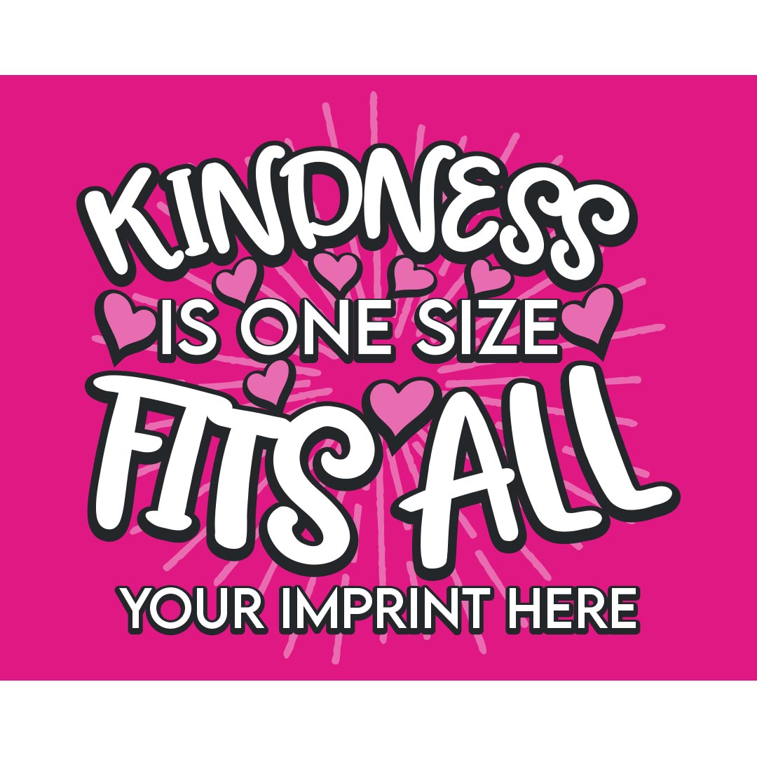 Kindness Banner (Customizable): Kindness Is One Size Fits All
