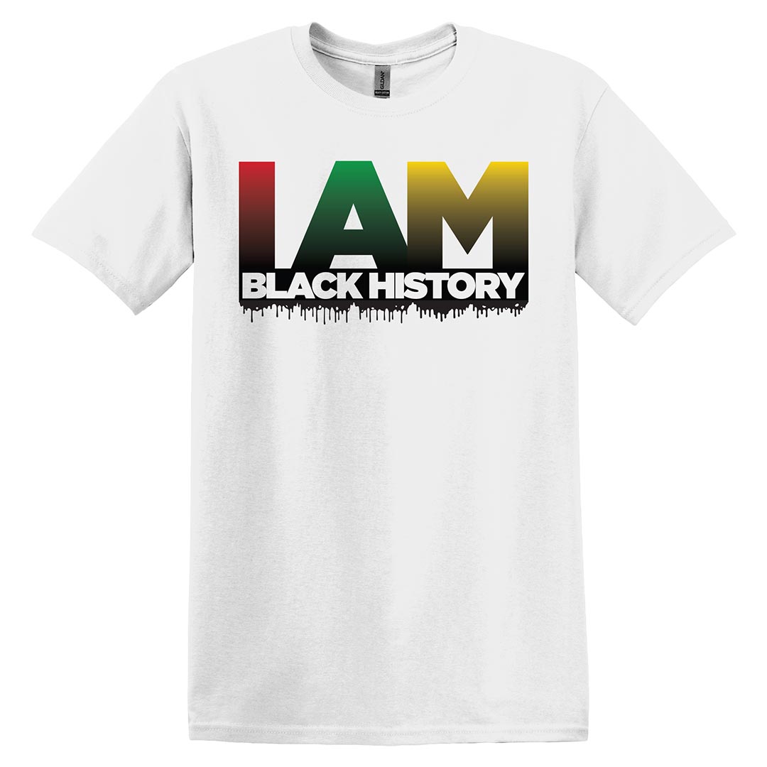Black History Month Shirt: I Am Black History - Customizable
