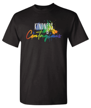 Kindness Shirt: Kindness is Contagious – Customizable